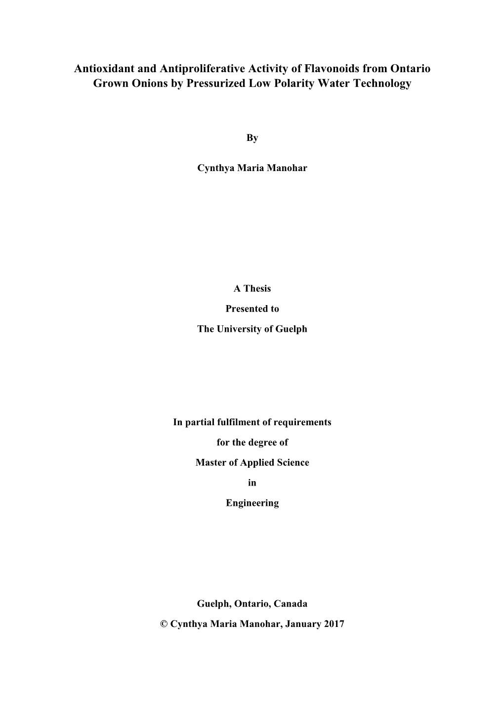 Antioxidant and Antiproliferative Activity of Flavonoids from Ontario Grown Onions by Pressurized Low Polarity Water Technology