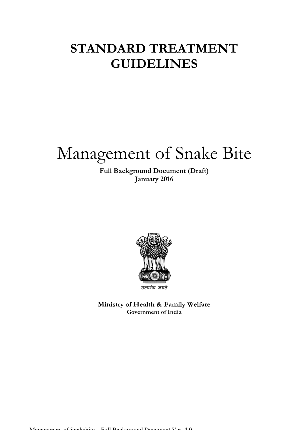 Management of Snake Bite Full Background Document (Draft) January 2016