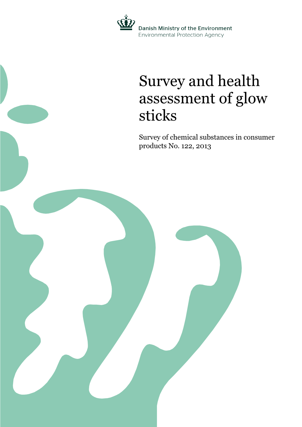 Survey and Health Assessment of Glow Sticks