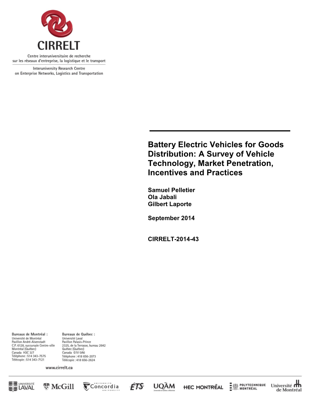 Battery Electric Vehicles for Goods Distribution: a Survey of Vehicle Technology, Market Penetration, Incentives and Practices