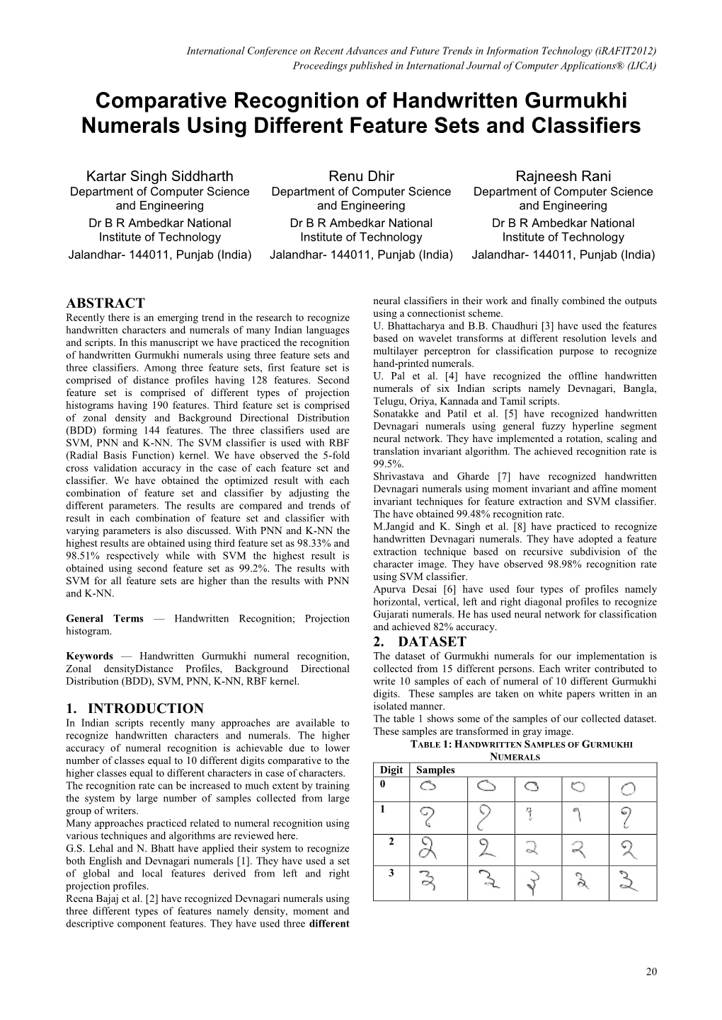 Comparative Recognition of Handwritten Gurmukhi Numerals Using Different Feature Sets and Classifiers