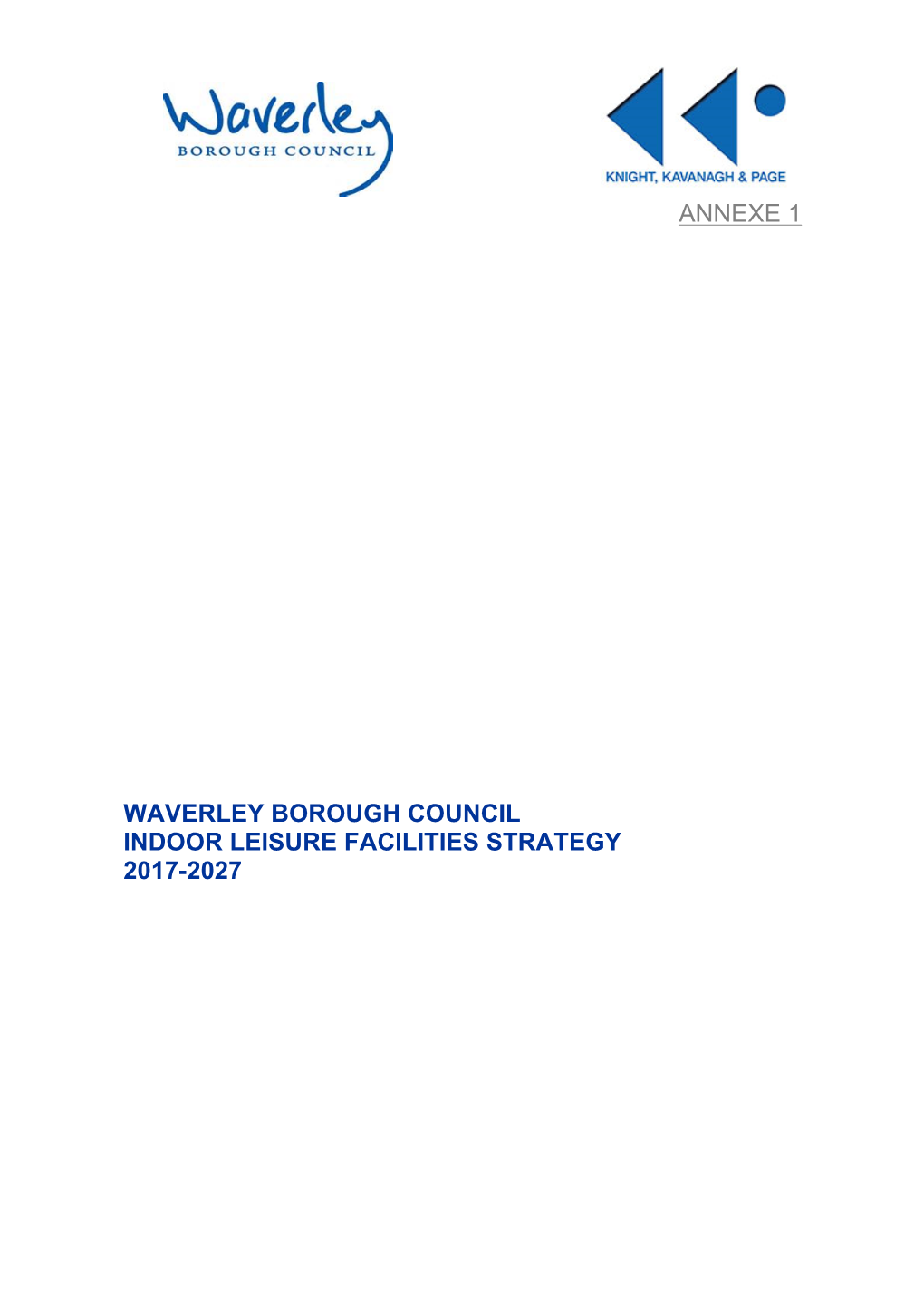 Indoor Leisure Facilities Strategy 2017-2027 Waverley Borough Council Indoor Leisure Facilities Strategy