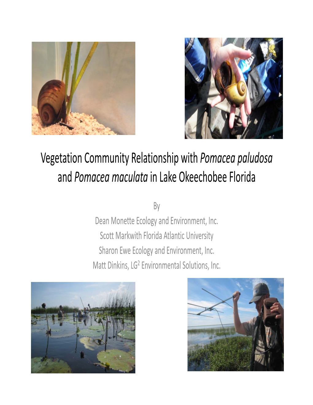 Vegetation Community Relationship with Pomacea Paludosa and Pomacea Maculata in Lake Okeechobee Florida