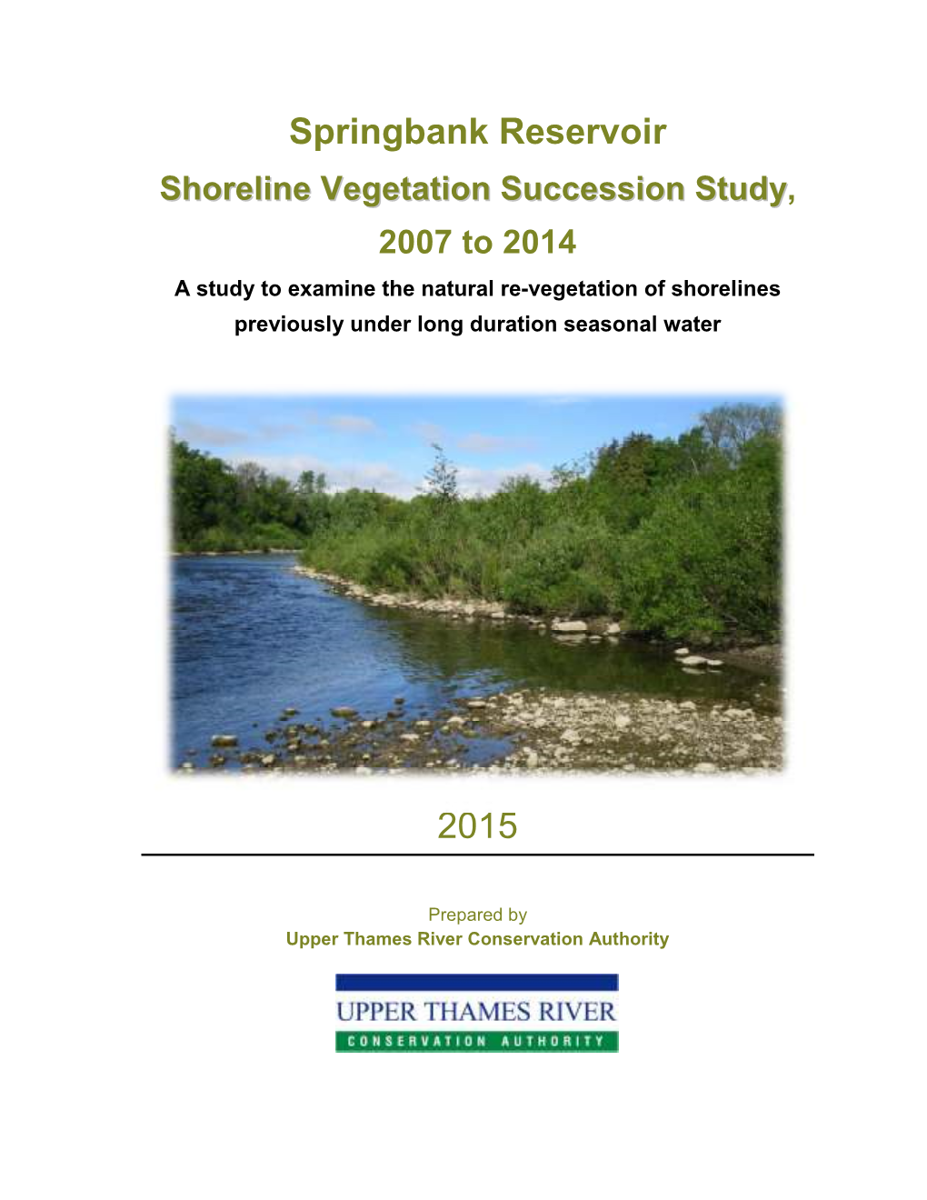 Springbank Reservoir Shoreline Vegetation Succession Study, 2007
