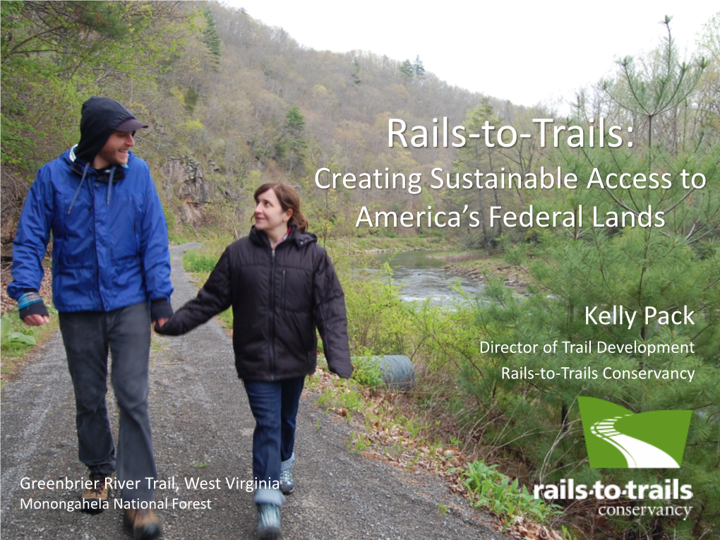 Rails-To-Trails: Creating Sustainable Access to America’S Federal Lands