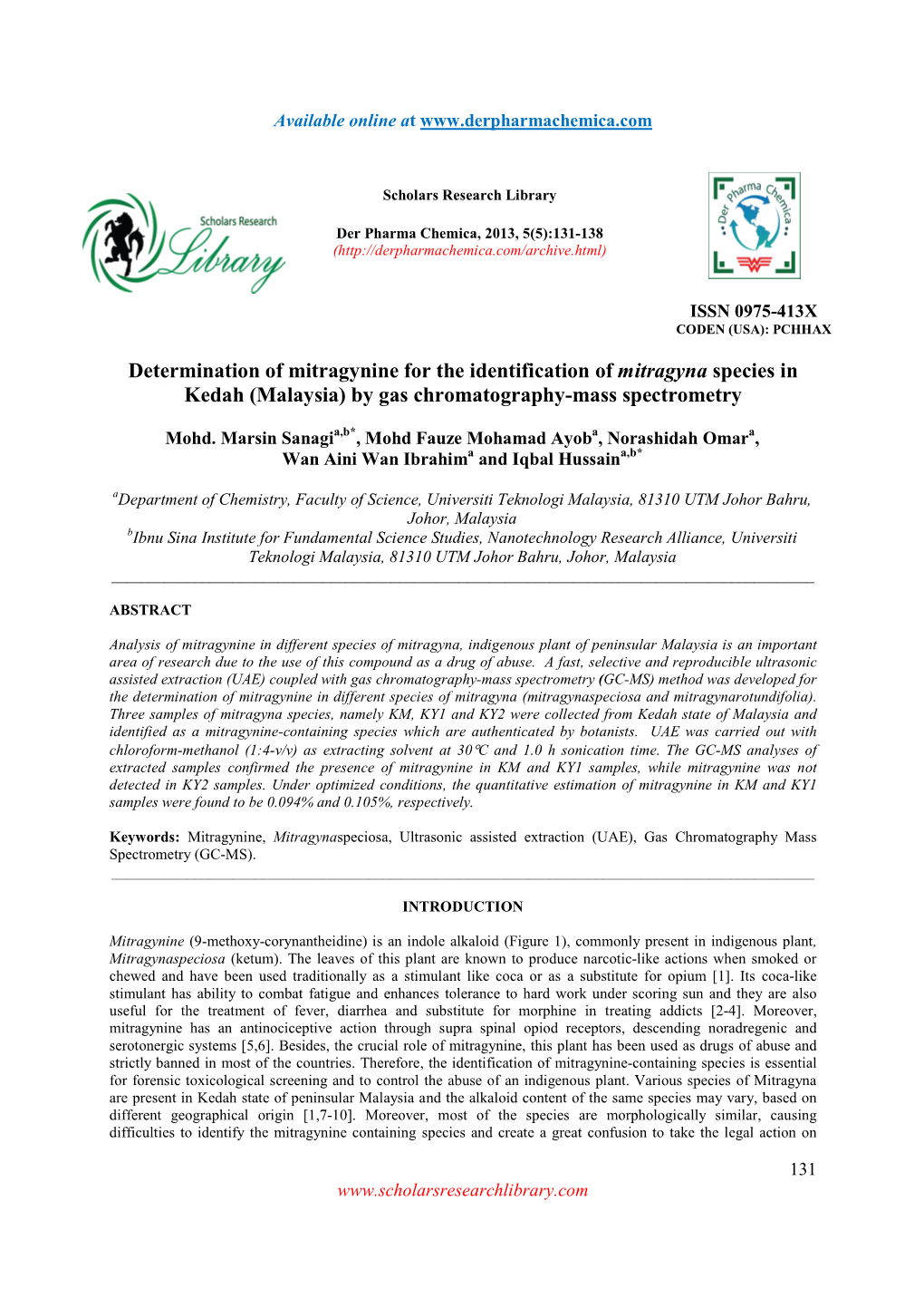 Determination of Mitragynine for the Identification of Mitragyna Species in Kedah (Malaysia) by Gas Chromatography-Mass Spectrometry