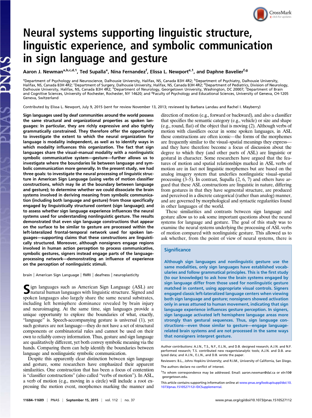 Neural Systems Supporting Linguistic Structure, Linguistic Experience, and Symbolic Communication in Sign Language and Gesture