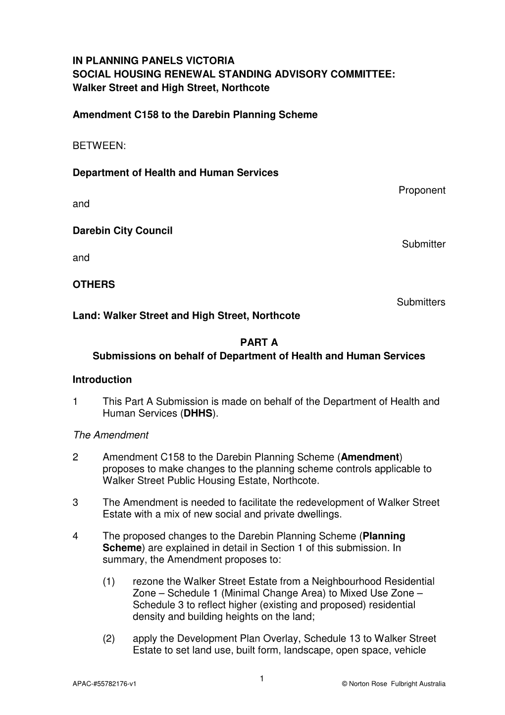 IN PLANNING PANELS VICTORIA SOCIAL HOUSING RENEWAL STANDING ADVISORY COMMITTEE: Walker Street and High Street, Northcote