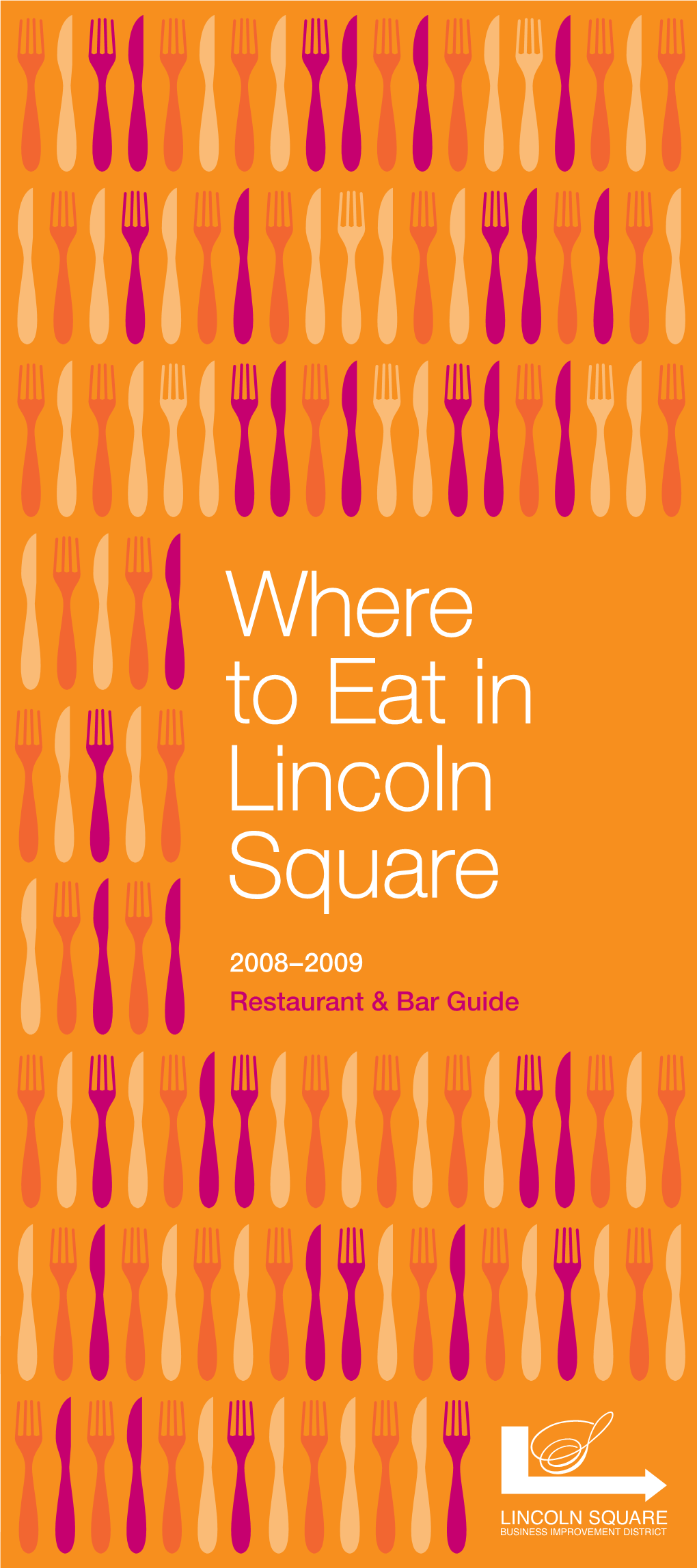 Where to Eat in Lincoln Square