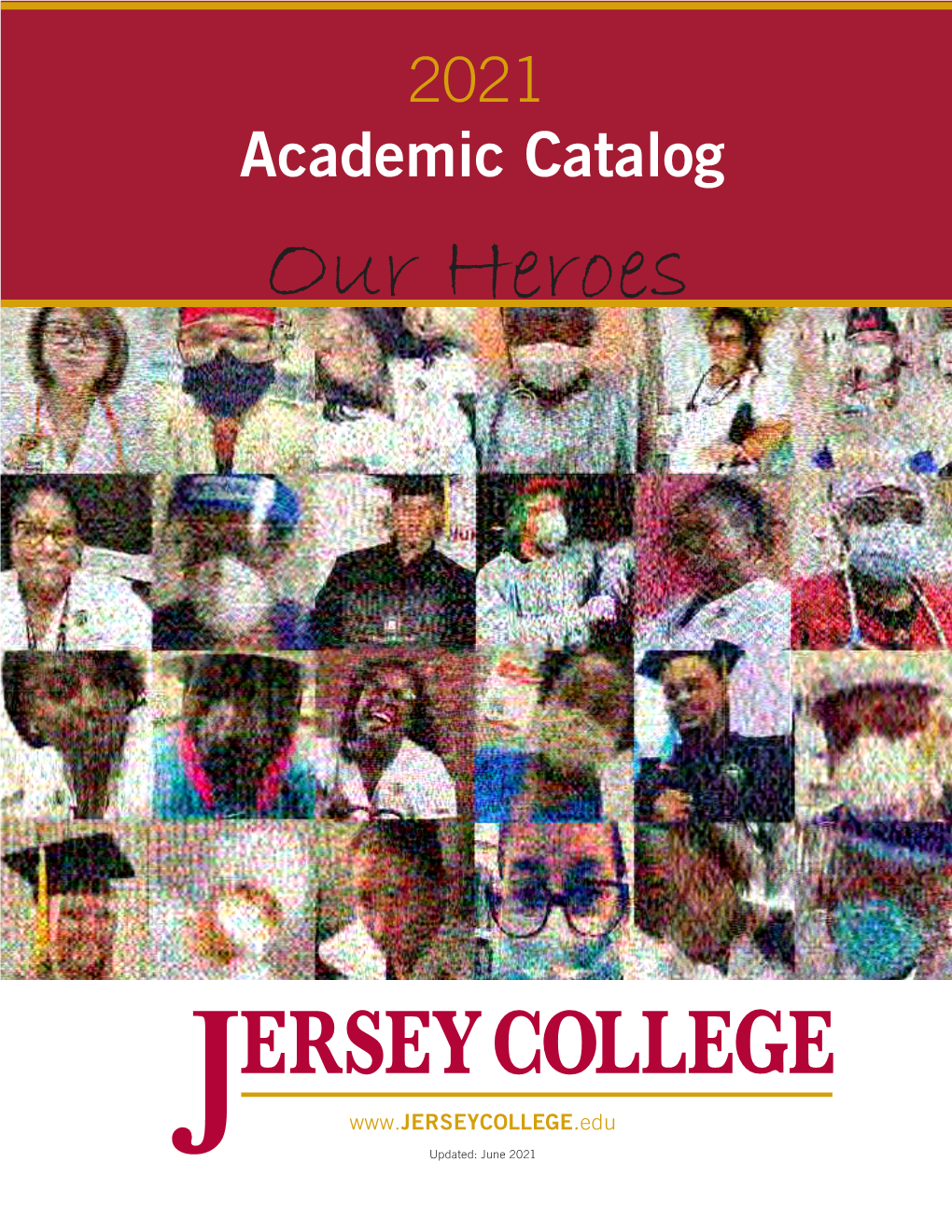 Academic Catalog Our Heroes