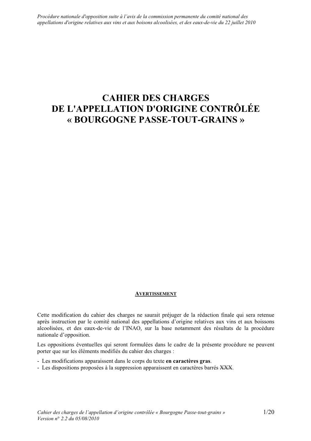 Cahier Des Charges De L'appellation D'origine Contrôlée « Bourgogne Passe-Tout-Grains »