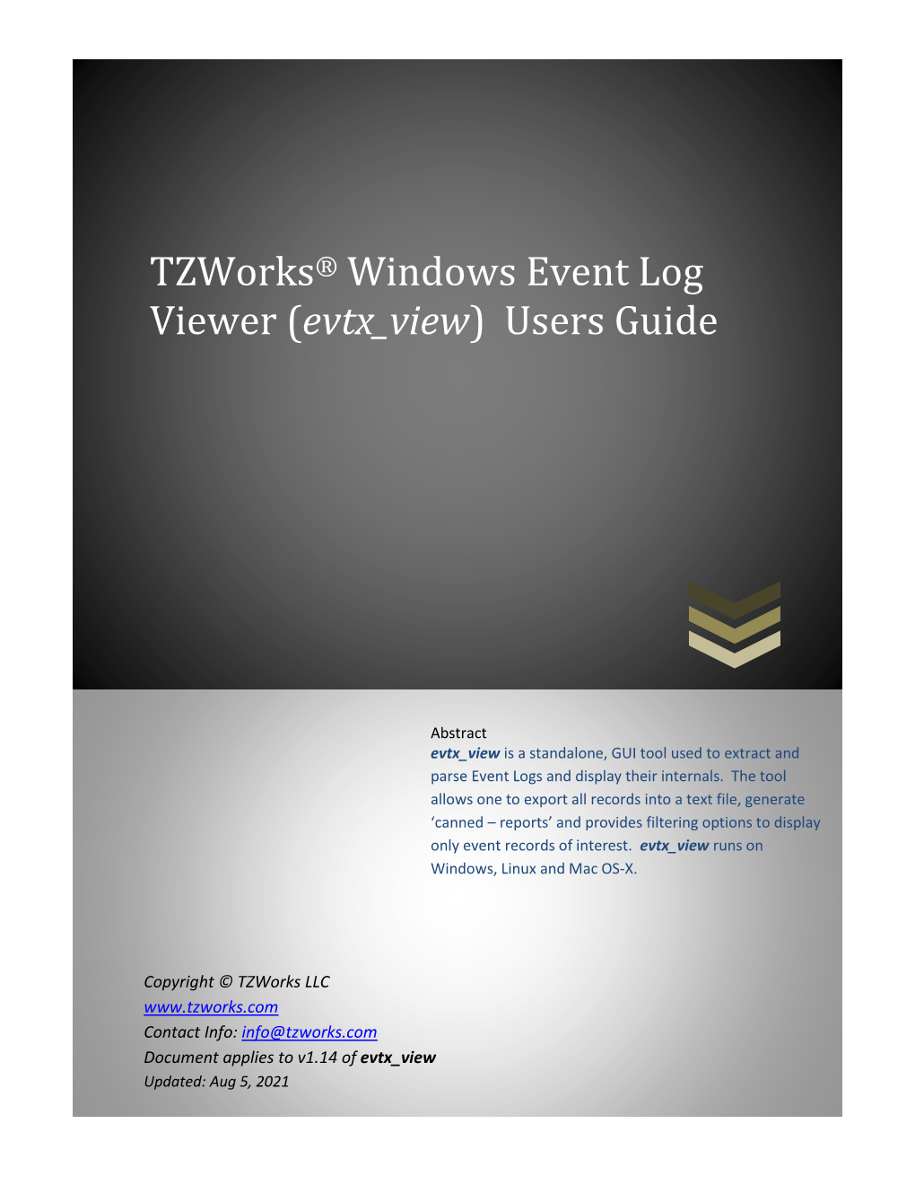 Tzworks Windows Event Log Viewer (Evtx View) Users Guide