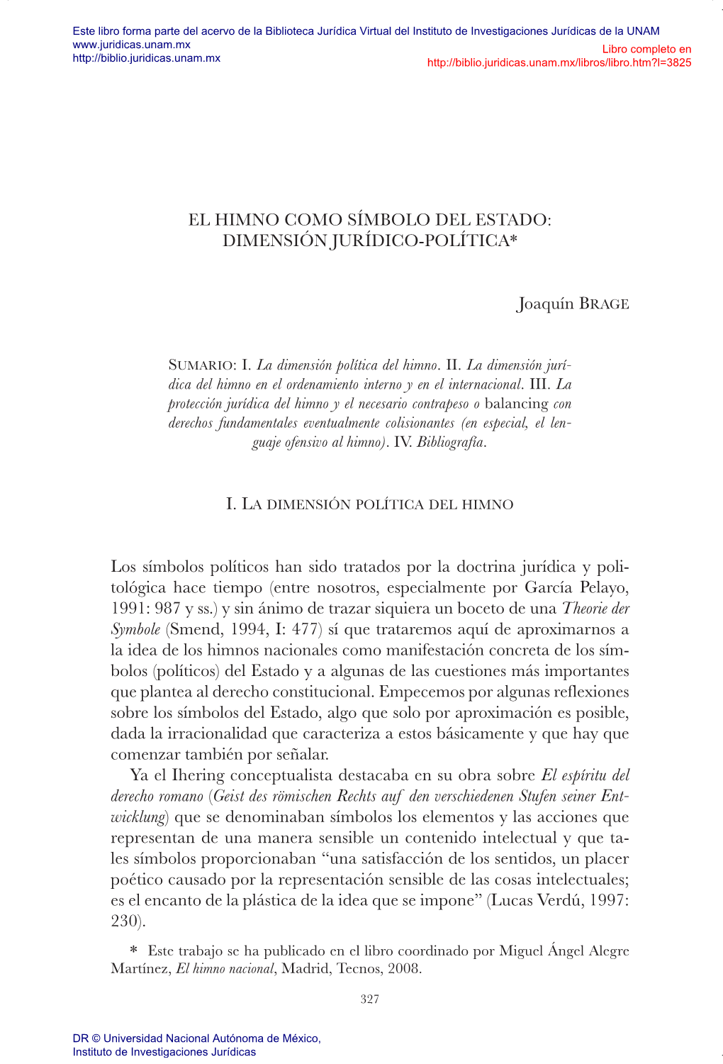 El Himno Como Símbolo Del Estado: Dimensión Jurídico-Política*