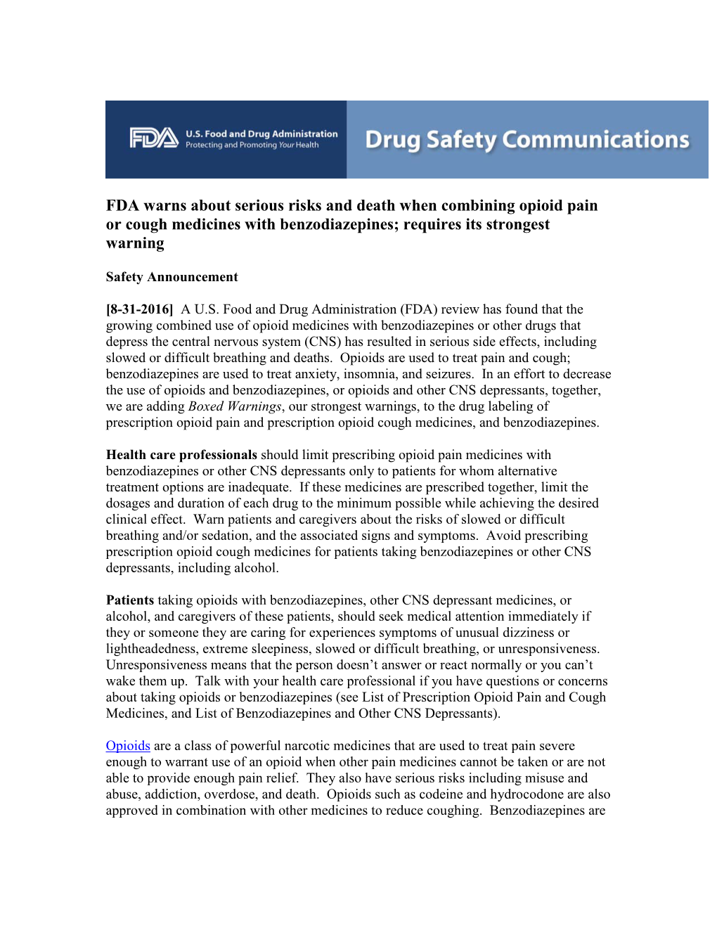 FDA Warns About Serious Risks and Death When Combining Opioid Pain Or Cough Medicines with Benzodiazepines; Requires Its Strongest Warning