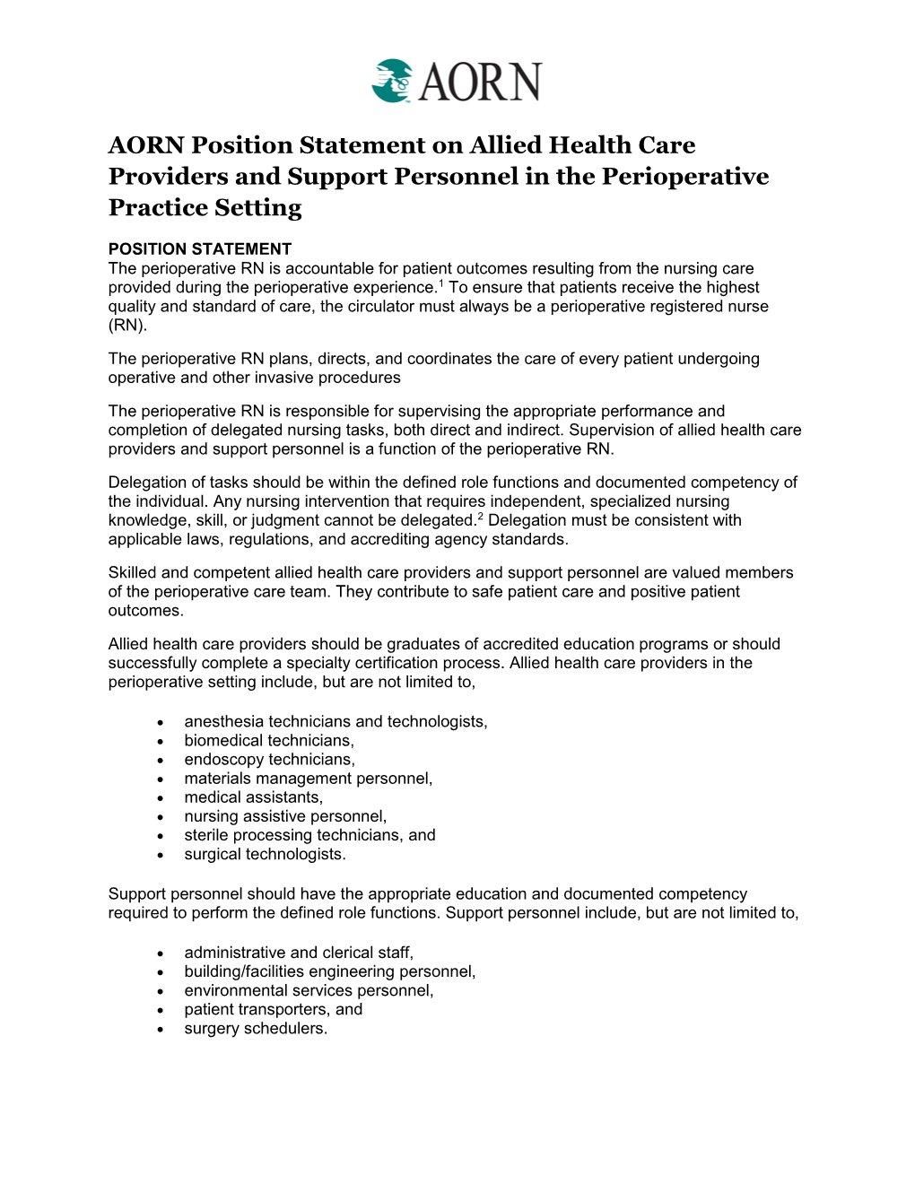 AORN Position Statement on Allied Health Care Providers and Support Personnel in the Perioperative Practice Setting