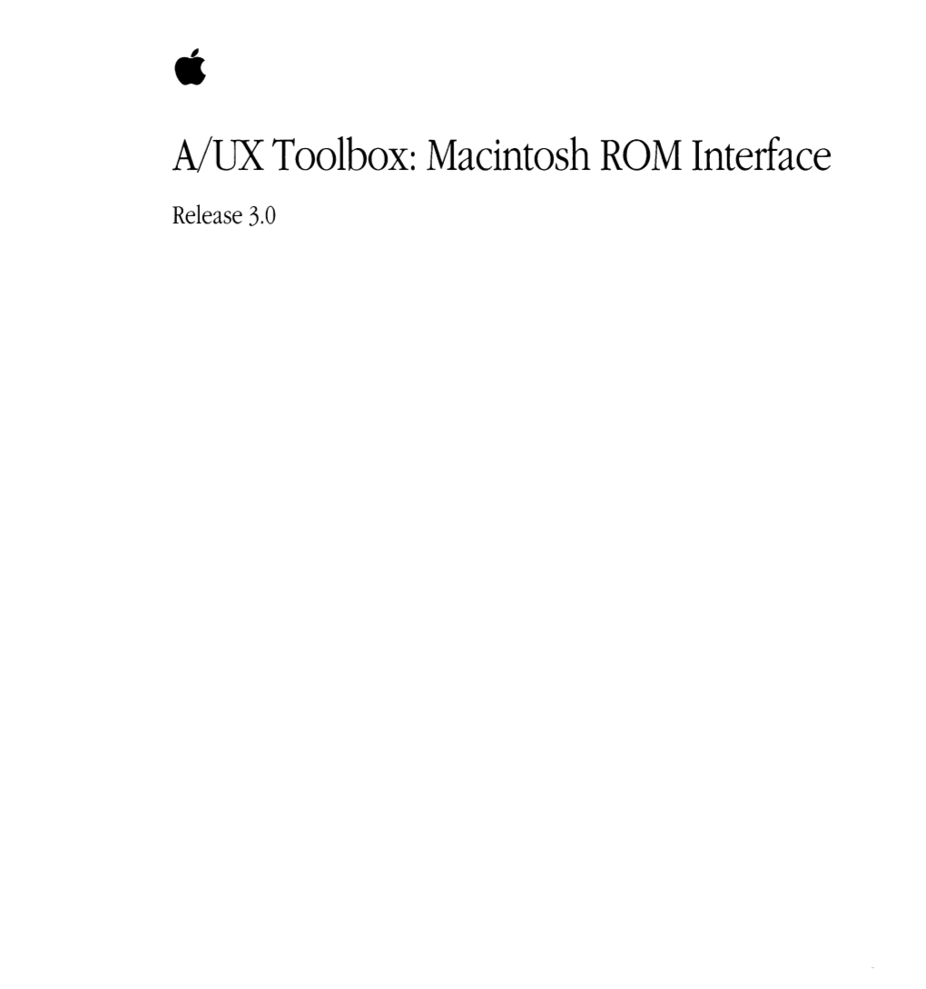 A/UX: Toolbox: Macintosh ROM Interface