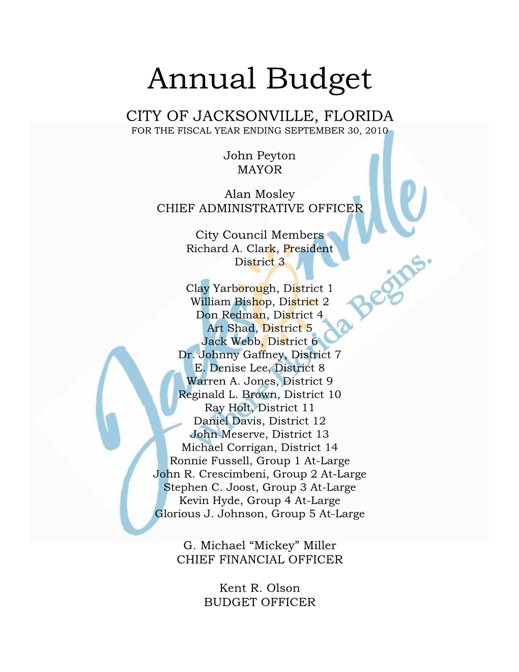 Annual Budget CITY of JACKSONVILLE, FLORIDA for the FISCAL YEAR ENDING SEPTEMBER 30, 2010