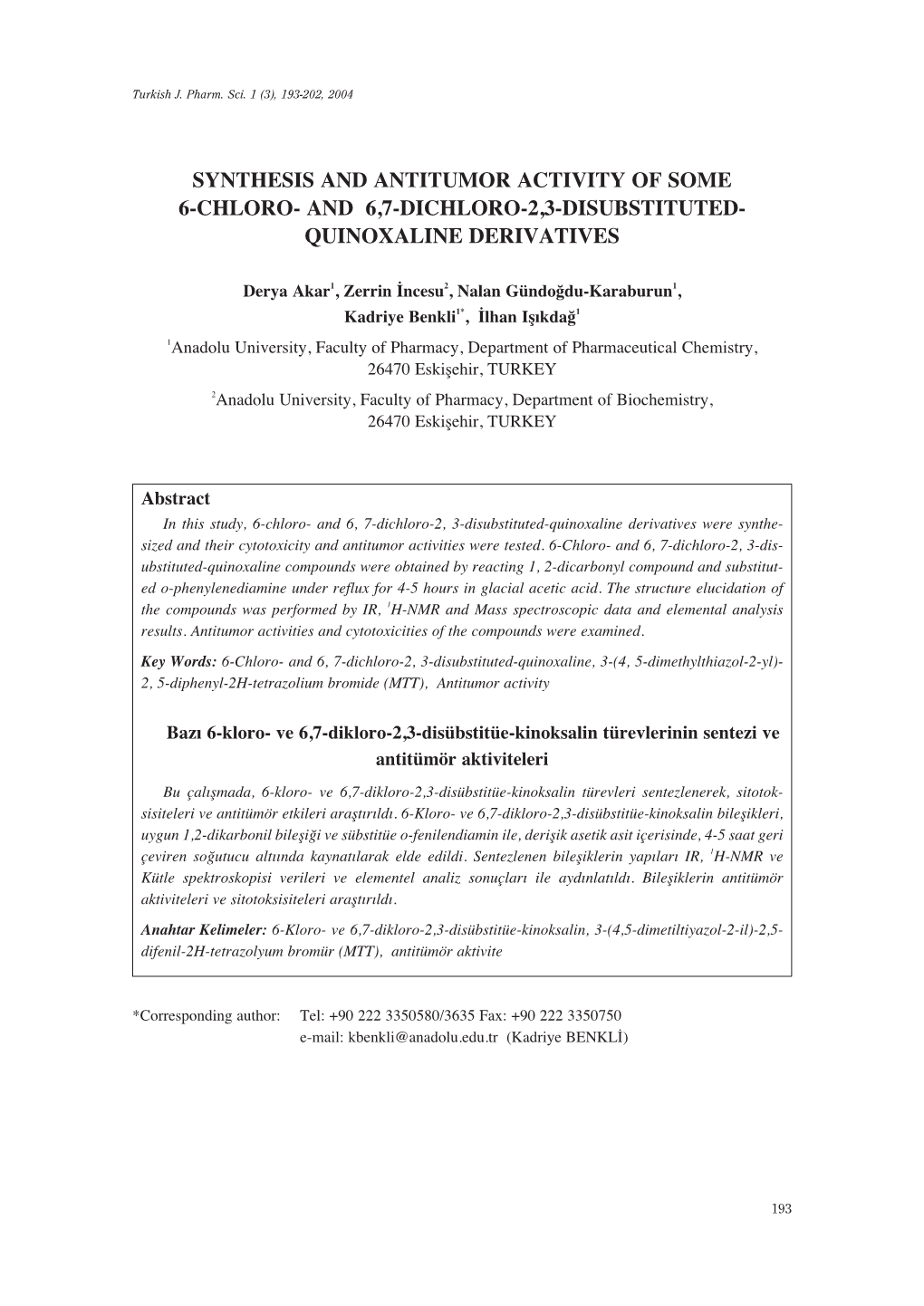 And 6,7-Dichloro-2,3-Disubstituted- Quinoxaline Derivatives