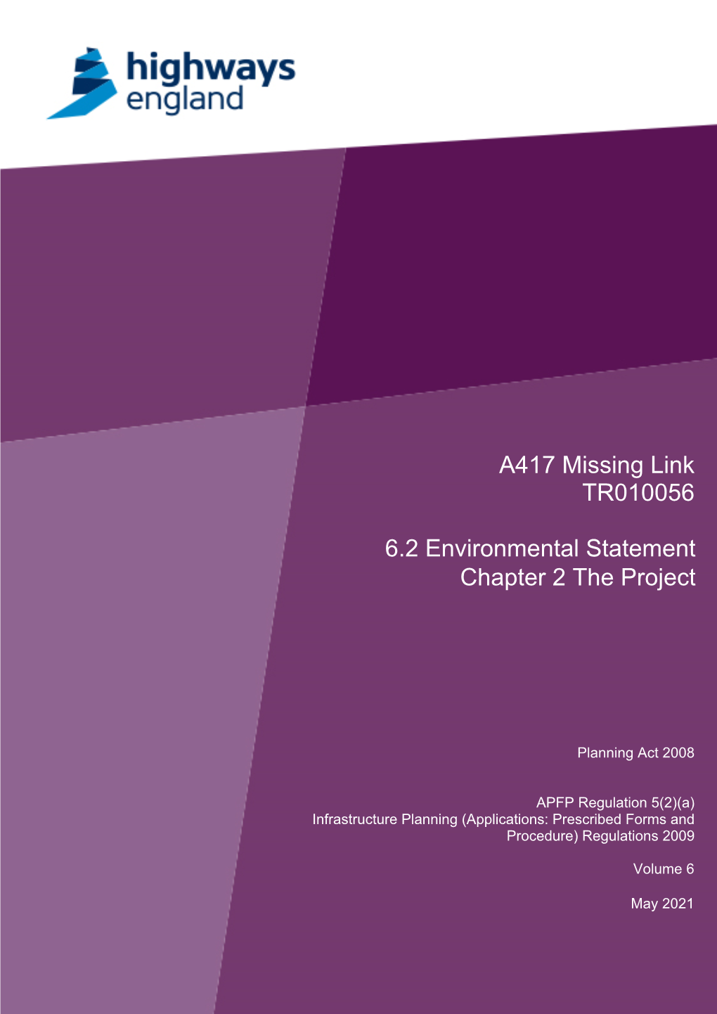 A417 Missing Link TR010056 6.2 Environmental Statement Chapter 2