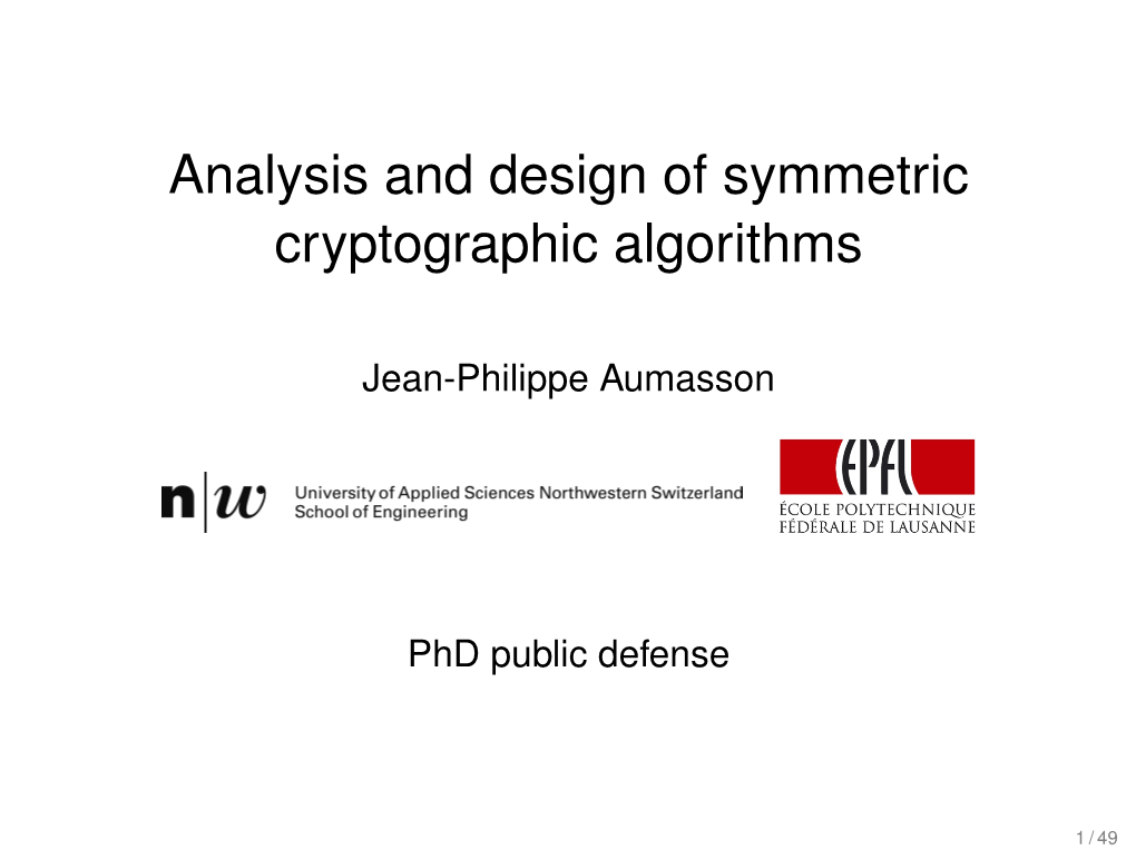 Analysis and Design of Symmetric Cryptographic Algorithms