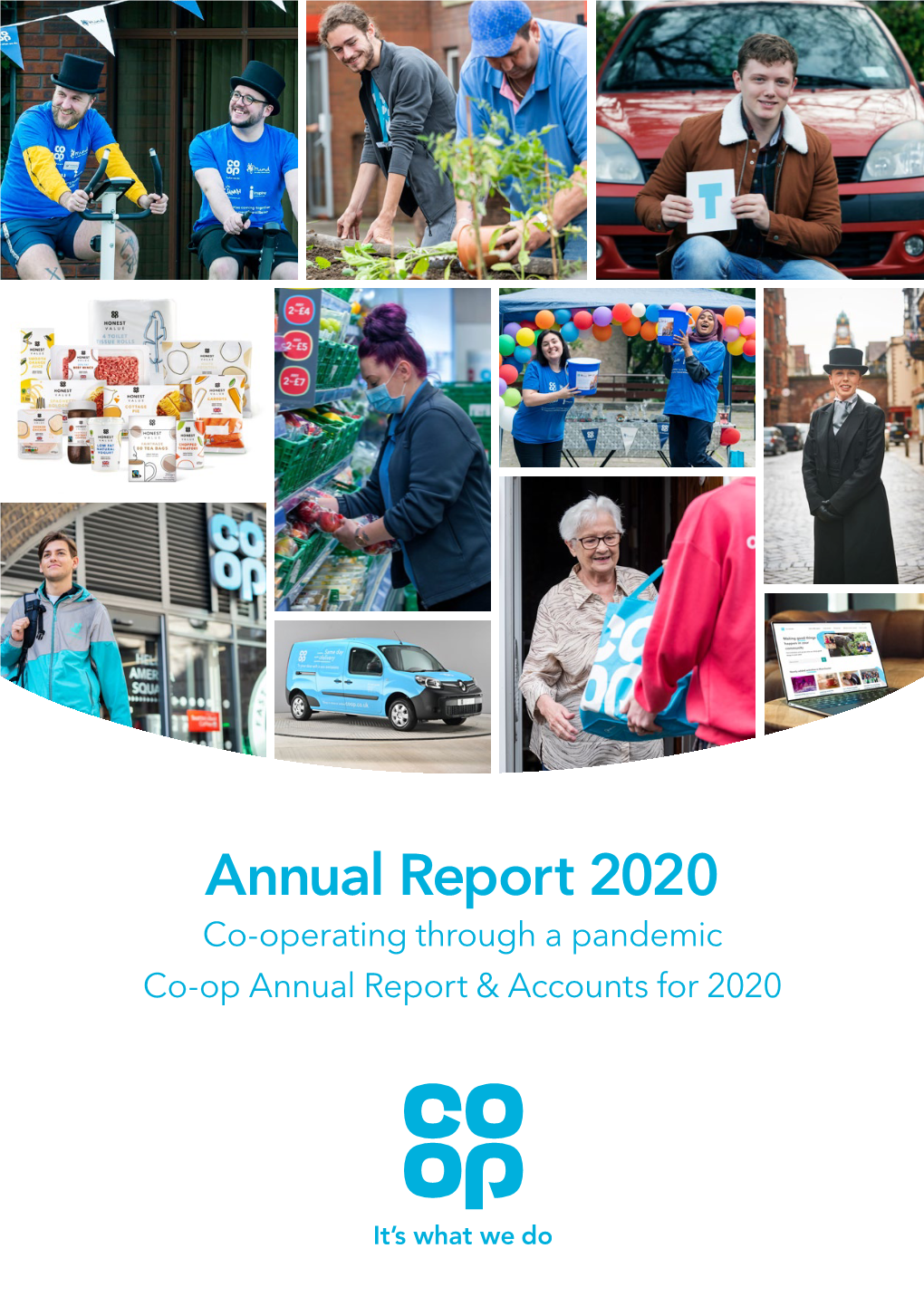 Annual Report 2020 Co-Operating Through a Pandemic Co-Op Annual Report & Accounts for 2020 Co-Op Annual Report 2020 2