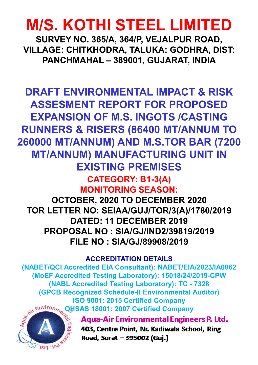 M/S. Kothi Steel Limited Survey No