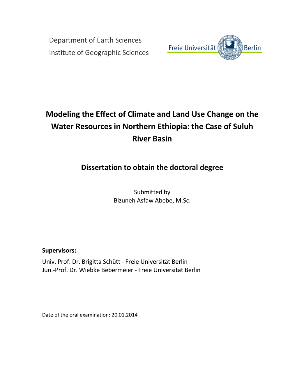 Modeling the Effect of Climate and Land Use Change on the Water Resources in Northern Ethiopia: the Case of Suluh River Basin