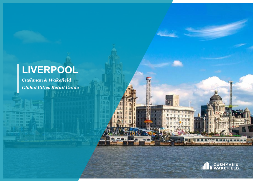 LIVERPOOL Cushman & Wakefield Global Cities Retail Guide