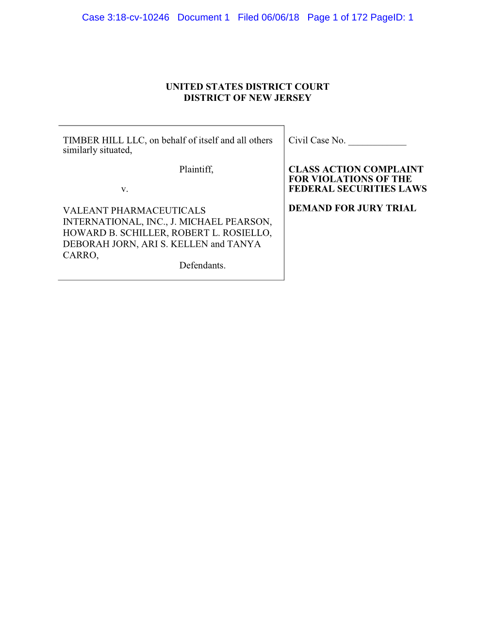 Timber Hill LLC, Et Al. V. Valeant Pharmaceuticals International, Inc., Et Al. 18-CV-10246-Class Action Complaint for Violations