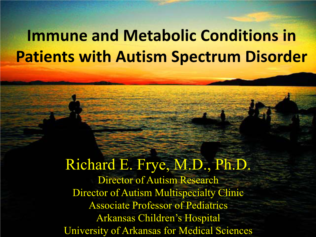 Immune and Metabolic Conditions in Patients with Autism Population