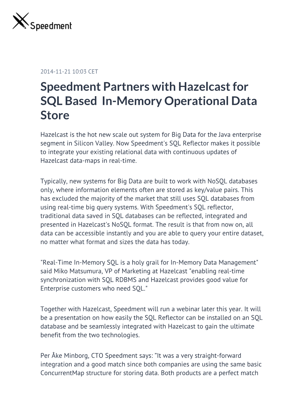 Speedment Partners with Hazelcast for SQL Based In-Memory Operational Data Store