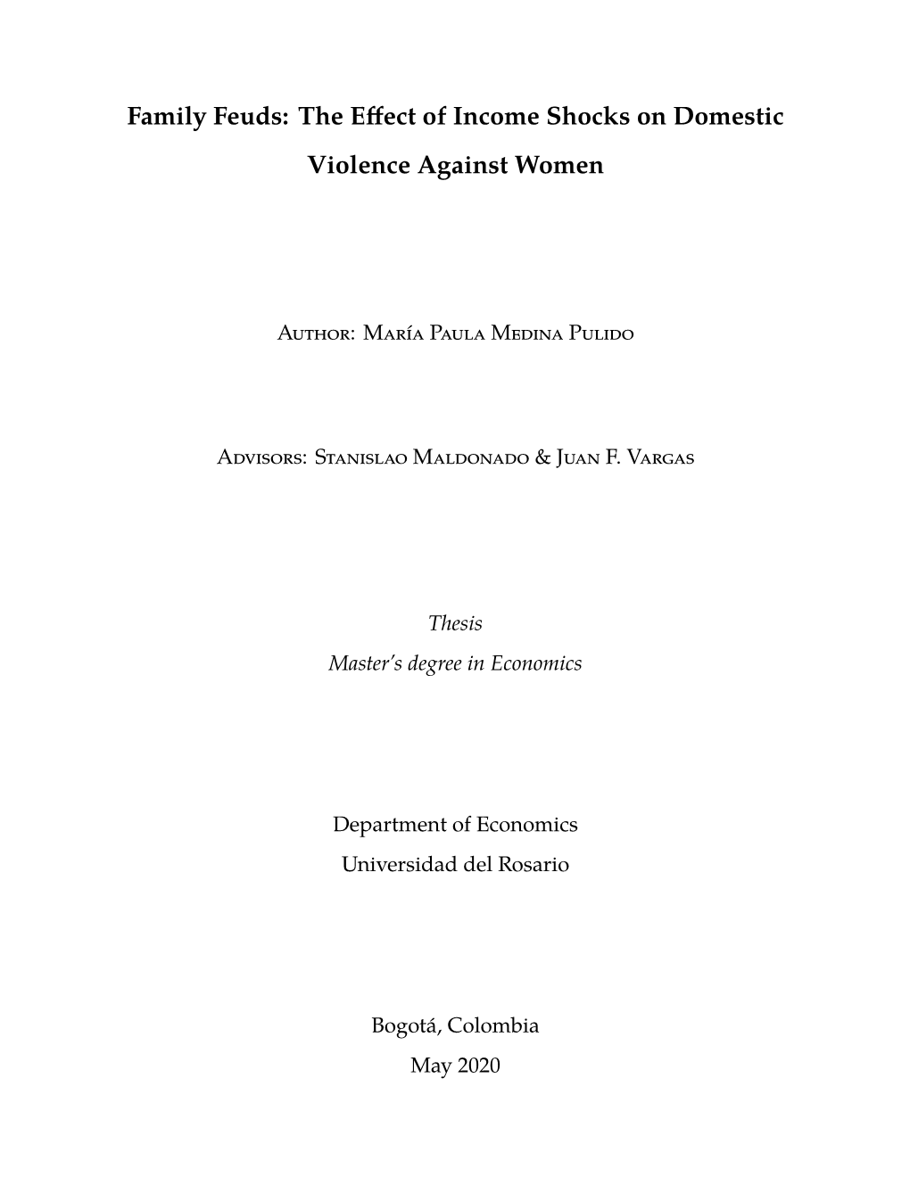 The Effect of Income Shocks on Domestic Violence Against Women