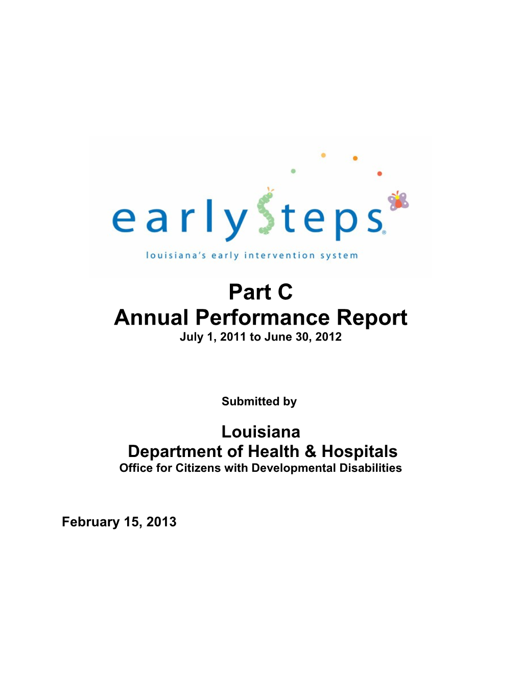 Part C State Annual Performance Report (APR) for ______ (Insert FFY)
