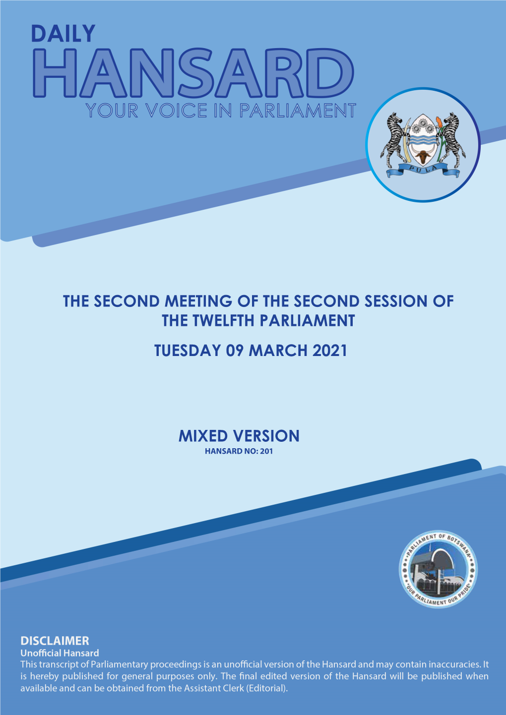 Tuesday 09 March 2021 the Second Meeting of The