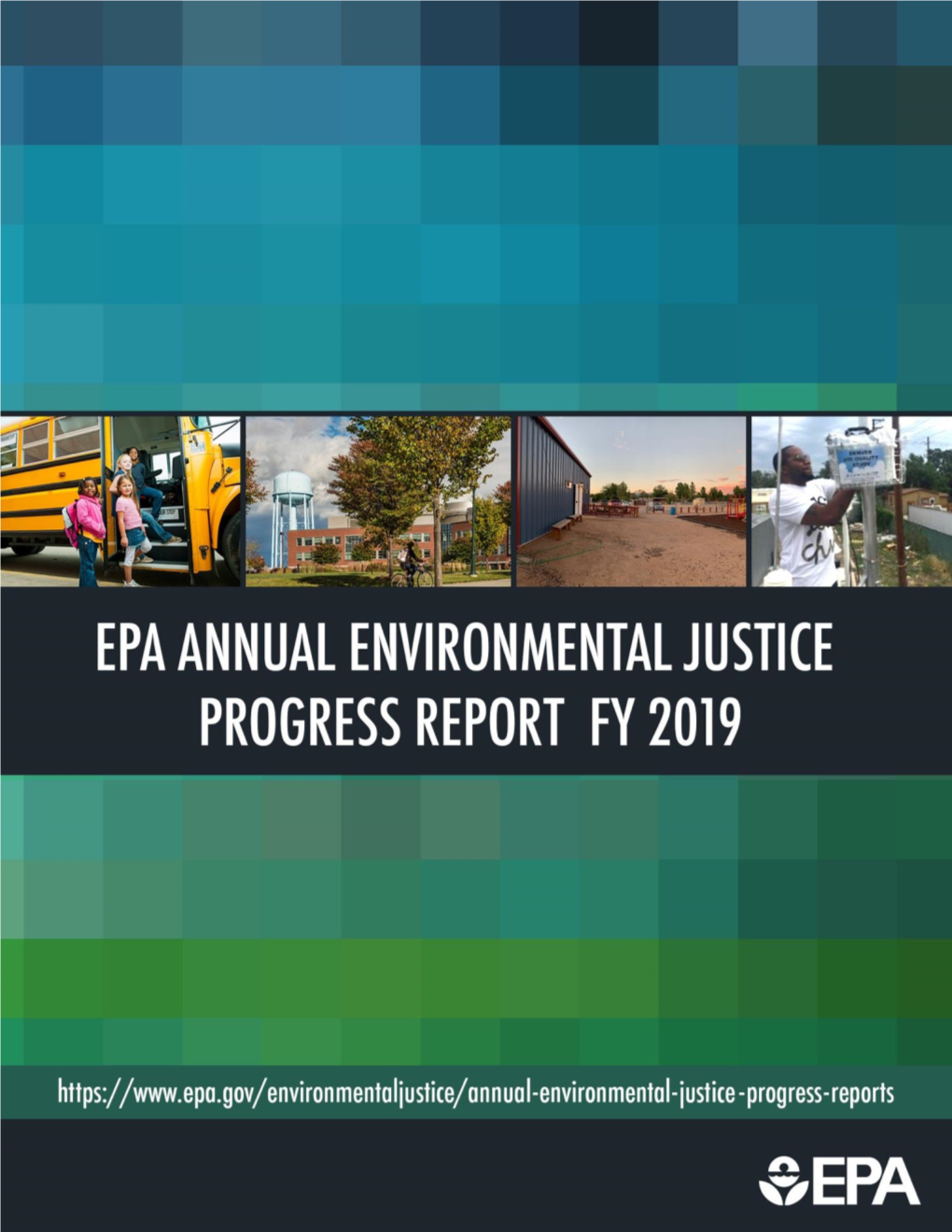 FY2018 Environmental Justice Progress Report