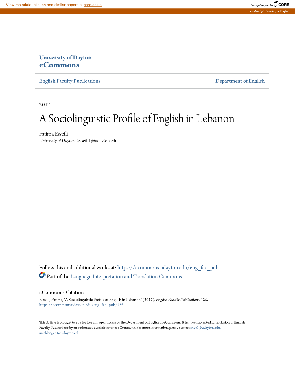 A Sociolinguistic Profile of English in Lebanon Fatima Esseili University of Dayton, Fesseili1@Udayton.Edu