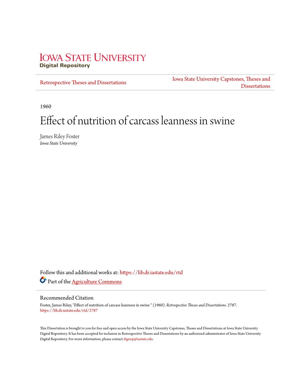 Effect of Nutrition of Carcass Leanness in Swine James Riley Foster Iowa State University