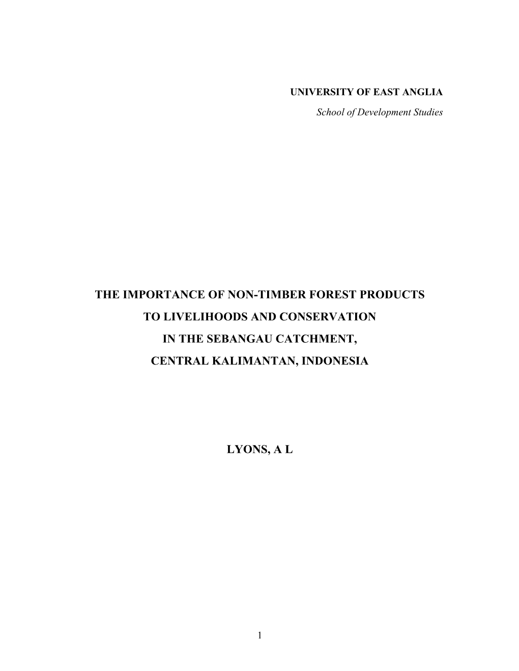 The Importance of Non-Timber Forest Products to Livelihoods and Conservation in the Sebangau Catchment, Central Kalimantan, Indonesia