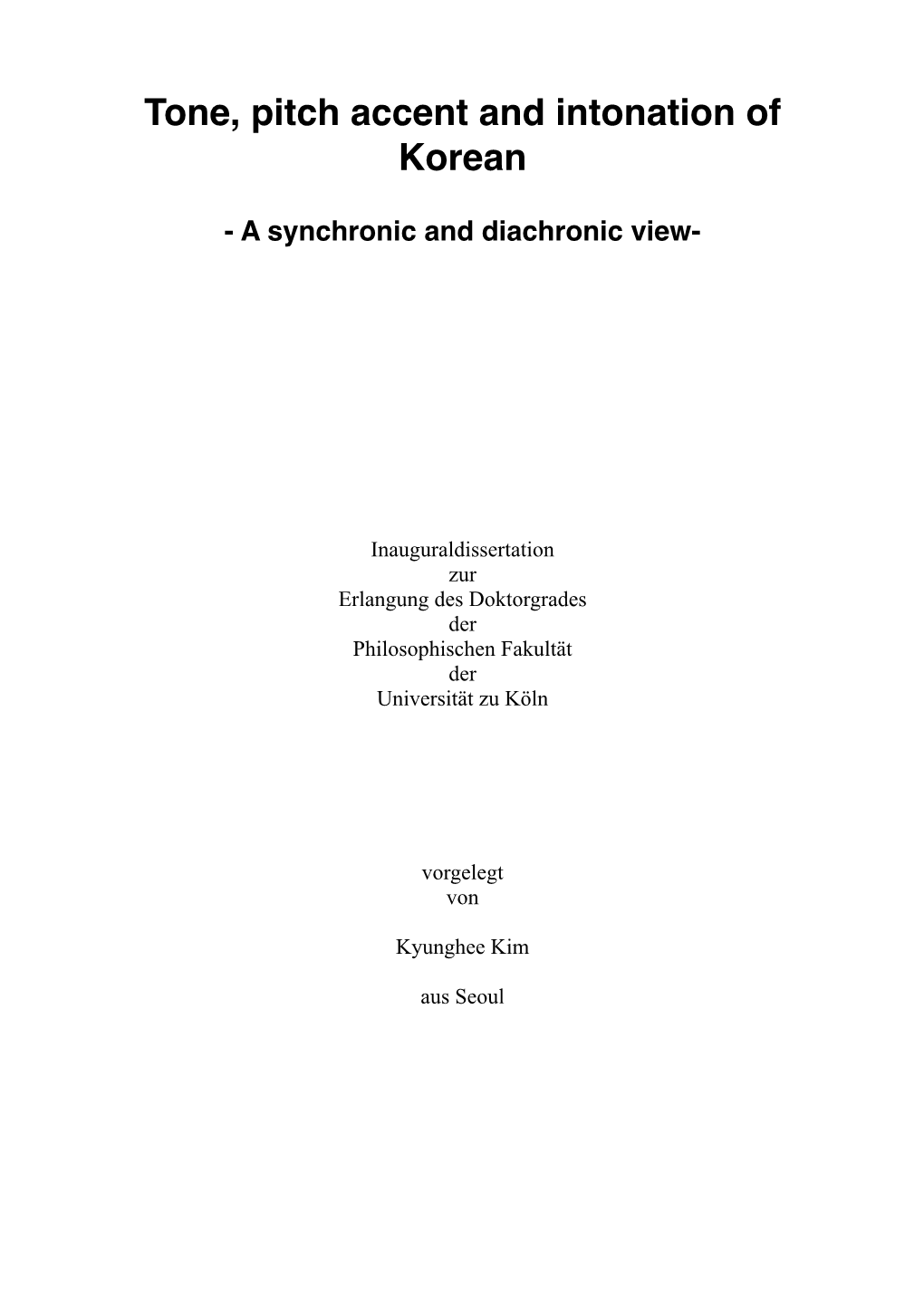 Tone, Pitch Accent and Intonation of Korean