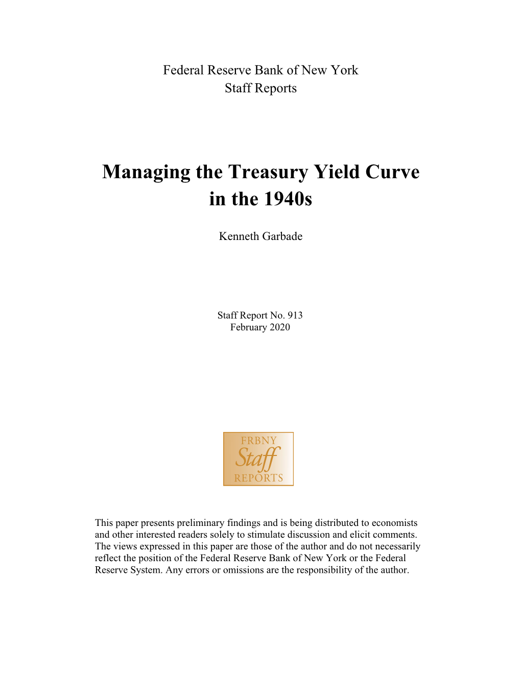 Managing the Treasury Yield Curve in the 1940S