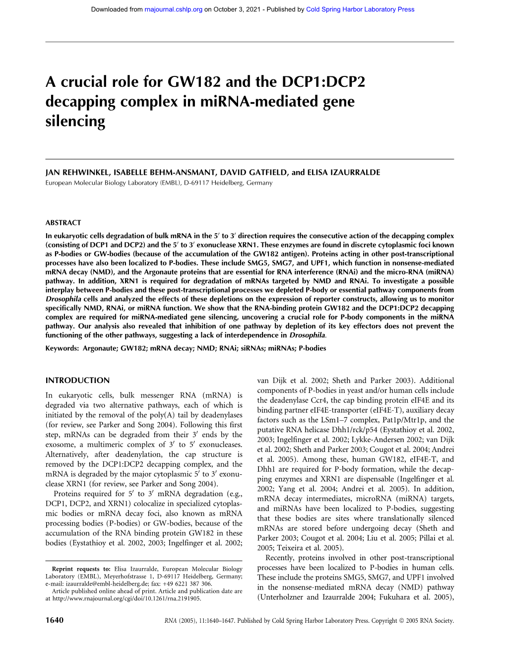 A Crucial Role for GW182 and the DCP1:DCP2 Decapping Complex in Mirna-Mediated Gene Silencing