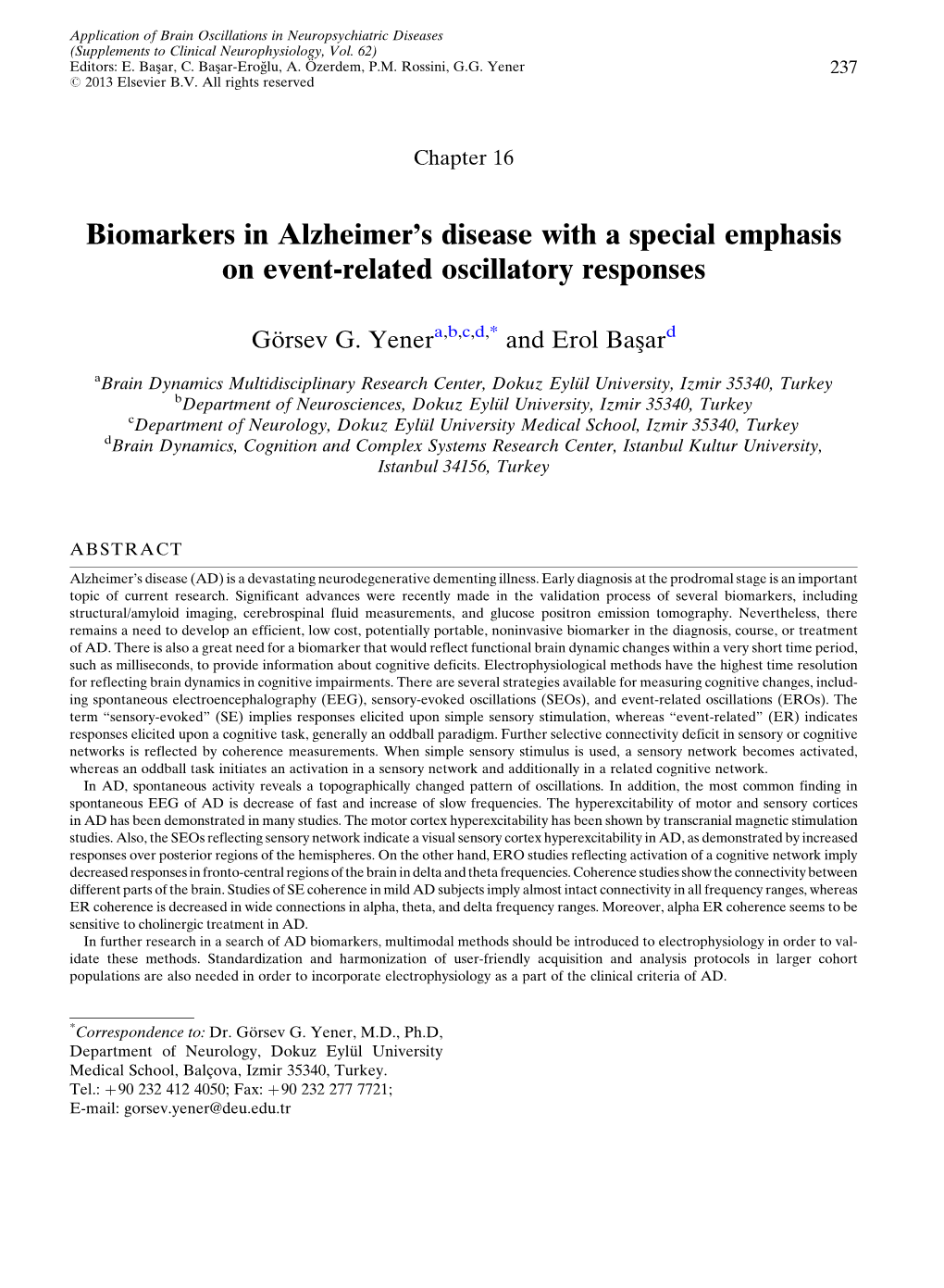 Biomarkers in Alzheimer's Disease with a Special Emphasis on Event