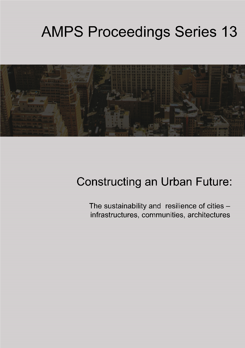 Constructing an Urban Future