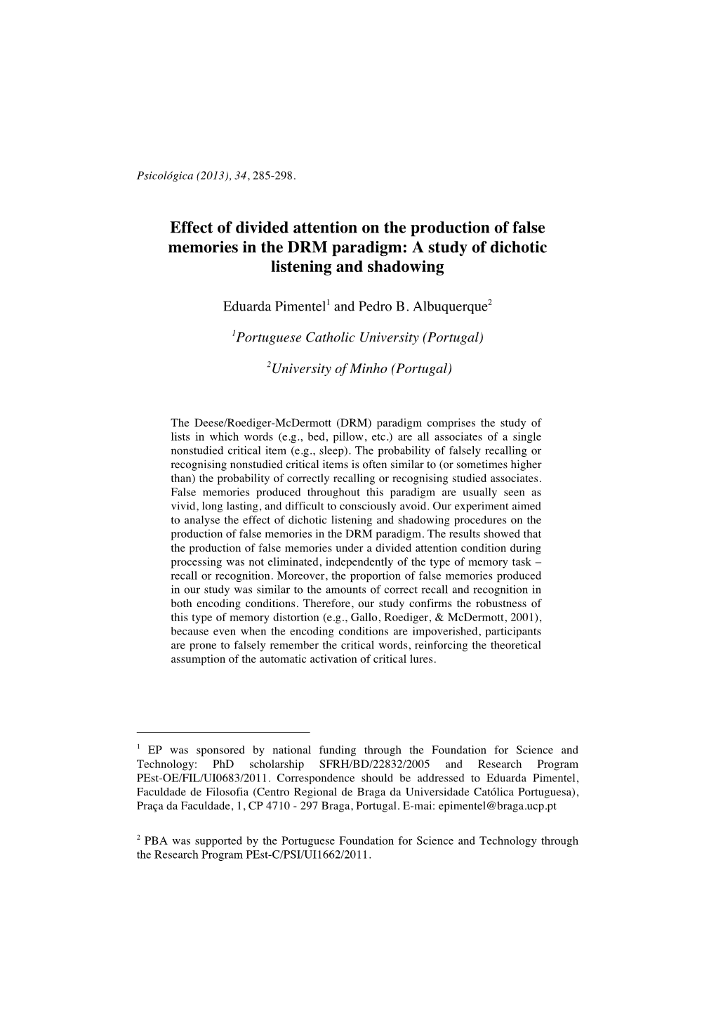 Effect of Divided Attention on the Production of False Memories in the DRM Paradigm: a Study of Dichotic Listening and Shadowing