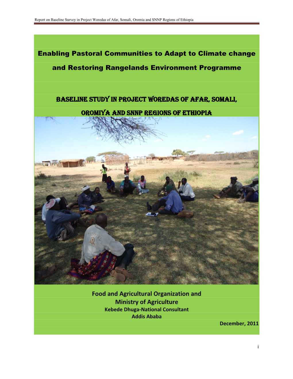 Report on Baseline Survey in Project Woredas of Afar, Somali, Oromia and SNNP Regions of Ethiopia