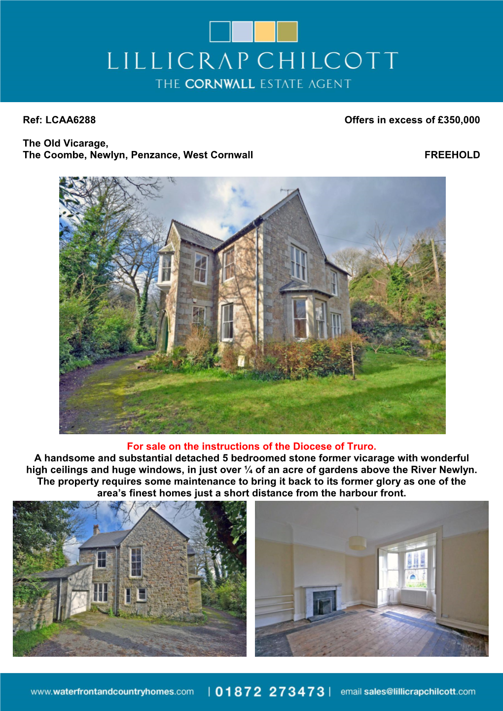 Ref: LCAA6288 Offers in Excess of £350000 the Old Vicarage, The