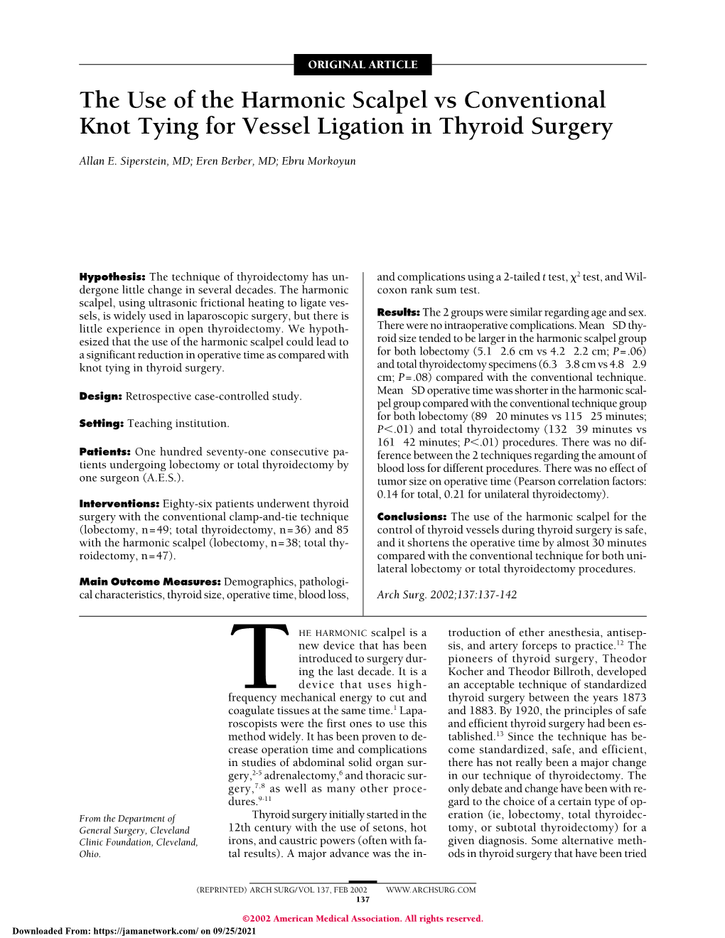 The Use of the Harmonic Scalpel Vs Conventional Knot Tying for Vessel Ligation in Thyroid Surgery