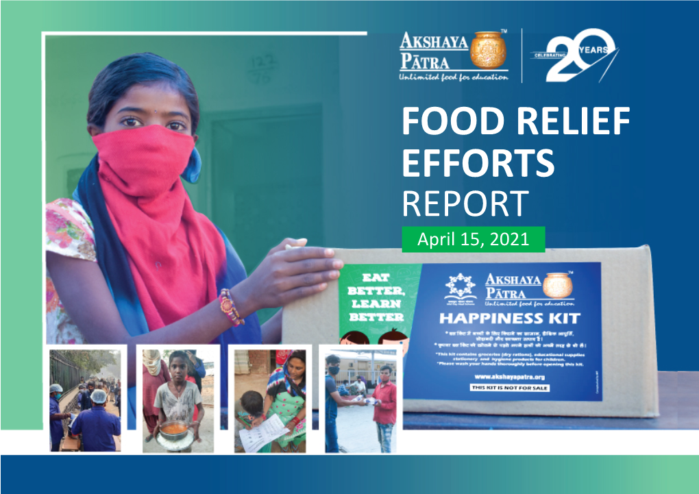 FOOD RELIEF EFFORTS REPORT April 15, 2021 YATRI SEWA INITIATIVE LAUNCHED Serving Migrant Workers in Mumbai