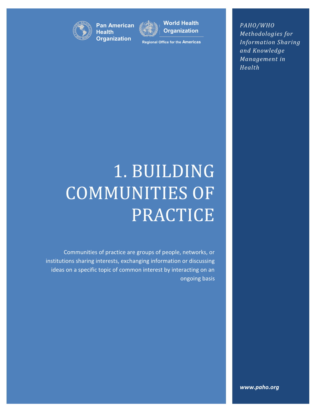 1. Building COMMUNITIES of PRACTICE