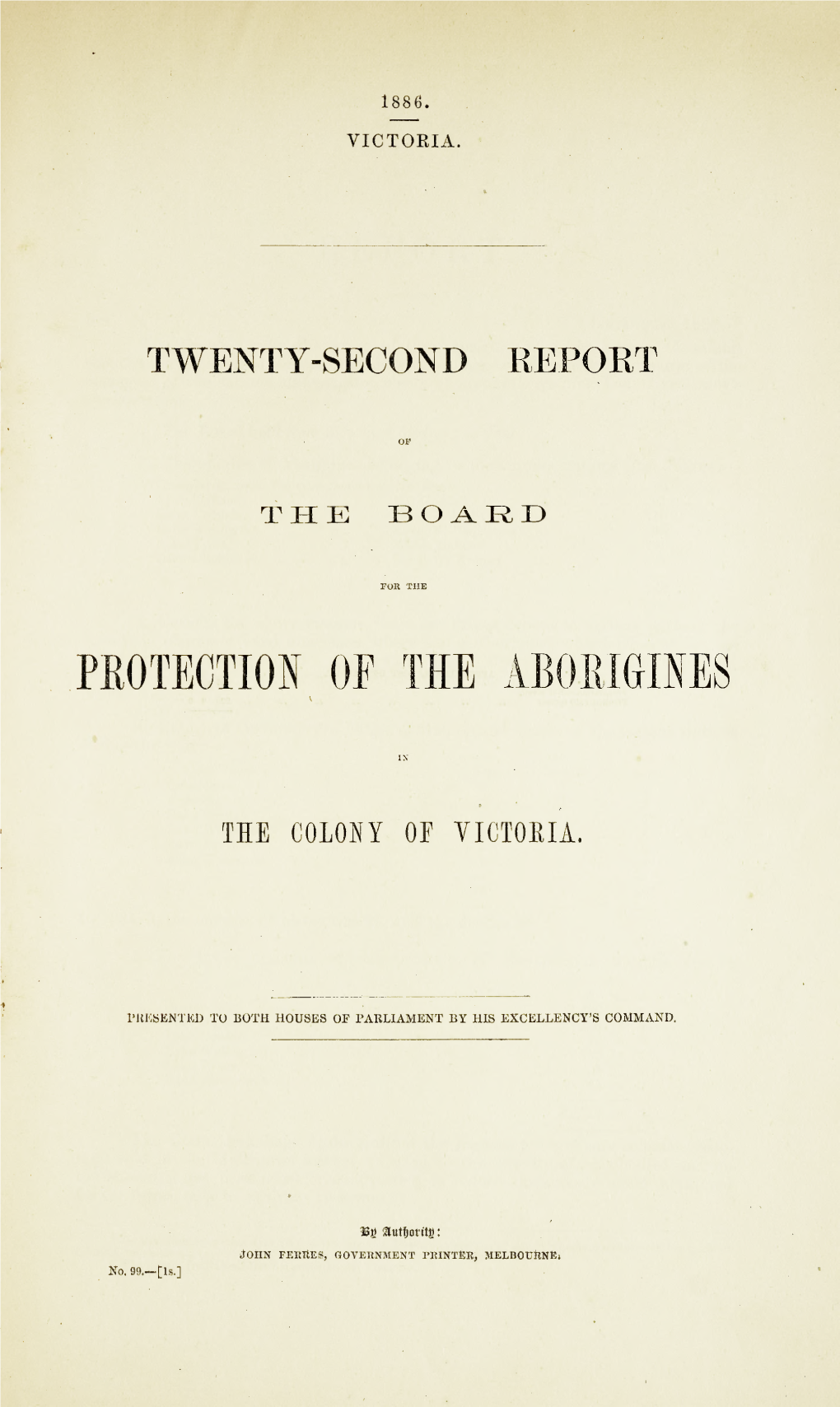 Protection of Aborigines Report 22 1886